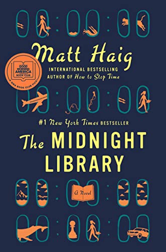 The Midnight Library: A GMA Book Club Pick -- Matt Haig, Hardcover