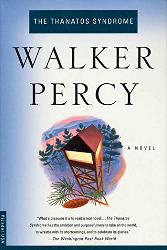 The Thanatos Syndrome -- Walker Percy, Paperback