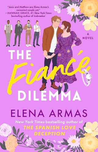 The Fiance Dilemma -- Elena Armas, Paperback