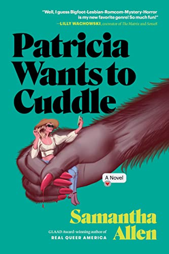 Patricia Wants to Cuddle -- Samantha Allen, Paperback