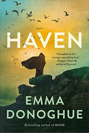 Haven by Donoghue, Emma