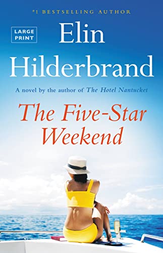 The Five-Star Weekend -- Elin Hilderbrand, Hardcover