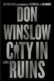 City in Ruins by Winslow, Don
