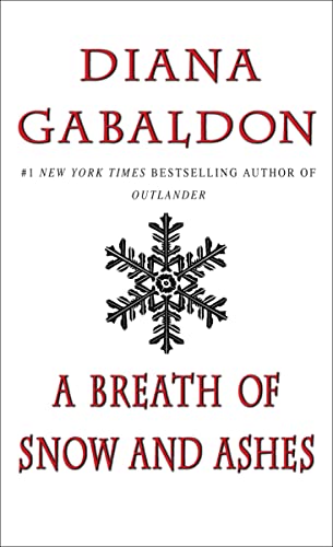 A Breath of Snow and Ashes -- Diana Gabaldon, Mass Market Paperbound