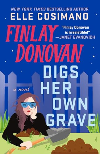 Finlay Donovan Digs Her Own Grave by Cosimano, Elle