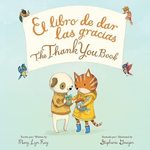 The Thank You Book Bilingual: Bilingual English-Spanish -- Mary Lyn Ray, Board Book