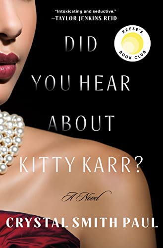Did You Hear about Kitty Karr? by Paul, Crystal Smith