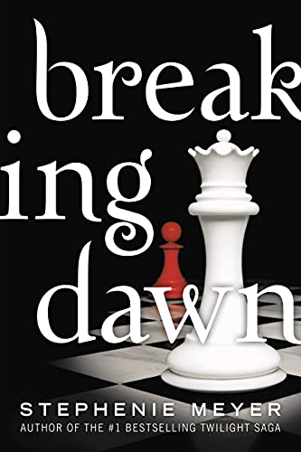 Breaking Dawn -- Stephenie Meyer, Paperback
