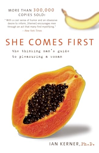 She Comes First by Kerner, Ian