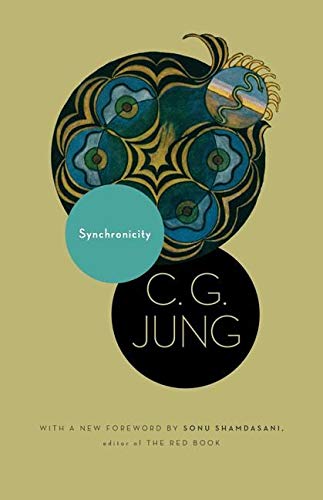 Synchronicity: An Acausal Connecting Principle. (from Vol. 8. of the Collected Works of C. G. Jung) -- C. G. Jung, Paperback