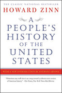 A People's History of the United States -- Howard Zinn, Paperback