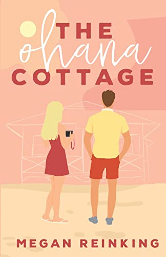 The Ohana Cottage -- Megan Reinking, Paperback