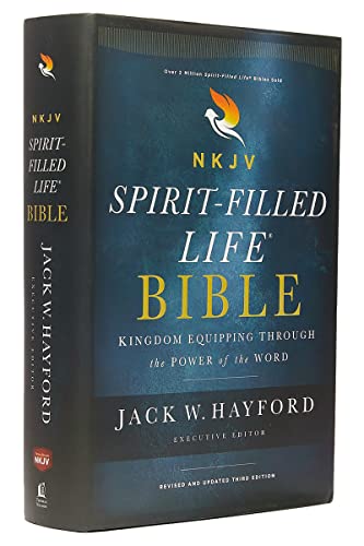 NKJV, Spirit-Filled Life Bible, Third Edition, Hardcover, Red Letter Edition, Comfort Print: Kingdom Equipping Through the Power of the Word -- Jack W. Hayford, Bible