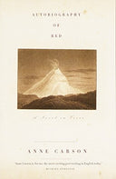 Autobiography of Red: A Novel in Verse -- Anne Carson, Paperback
