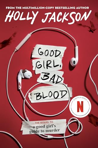 Good Girl, Bad Blood: The Sequel to a Good Girl's Guide to Murder by Jackson, Holly