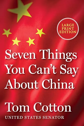 Seven Things You Can't Say about China by Cotton, Tom