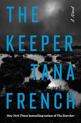 The Keeper by French, Tana