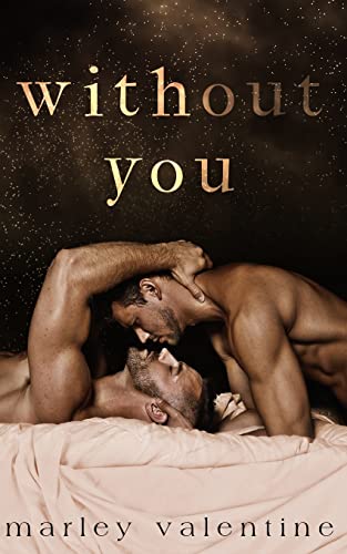 Without You -- Marley Valentine, Paperback