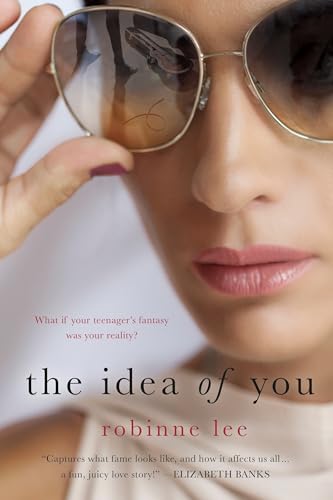 The Idea of You -- Robinne Lee, Paperback