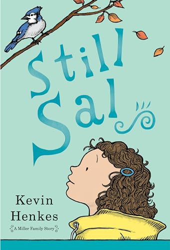 Still Sal -- Kevin Henkes, Hardcover