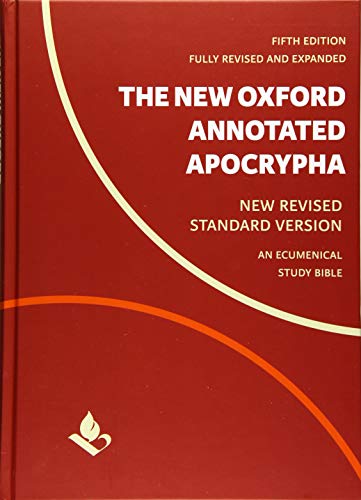The New Oxford Annotated Apocrypha: New Revised Standard Version -- Michael Coogan, Bible
