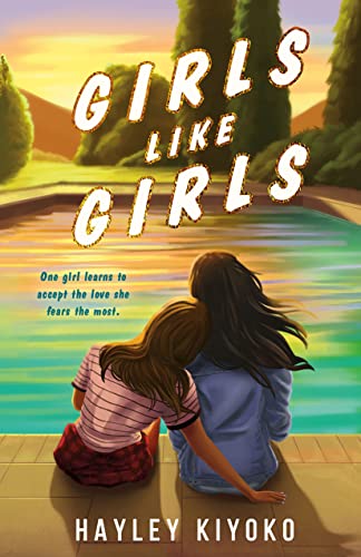 Girls Like Girls -- Hayley Kiyoko, Hardcover
