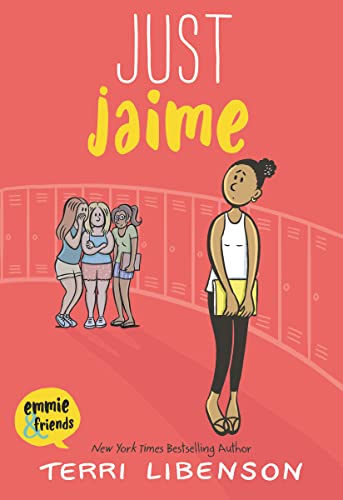 Emmie & Friends: Just Jaime: A Graphic Novel -- Terri Libenson, Paperback