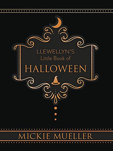 Llewellyn's Little Book of Halloween -- Mickie Mueller, Hardcover