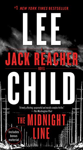 The Midnight Line: A Jack Reacher Novel -- Lee Child, Mass Market Paperbound