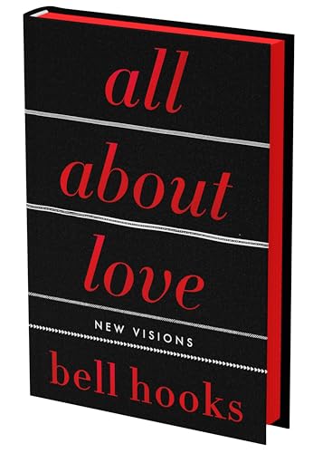 All about Love: The Deluxe Collector's Edition: New Visions by Hooks, Bell