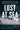 Lost at Sea: Eddie Rickenbacker's Twenty-Four Days Adrift on the Pacific--A World War II Taleof Courage and Faith -- John Wukovits, Hardcover