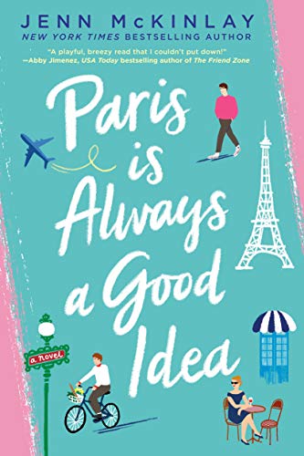 Paris Is Always a Good Idea -- Jenn McKinlay, Paperback