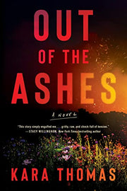 Out of the Ashes by Thomas, Kara
