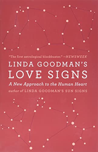 Linda Goodman's Love Signs: A New Approach to the Human Heart by Goodman, Linda