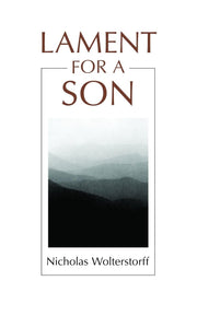 Lament for a Son by Wolterstorff, Nicholas