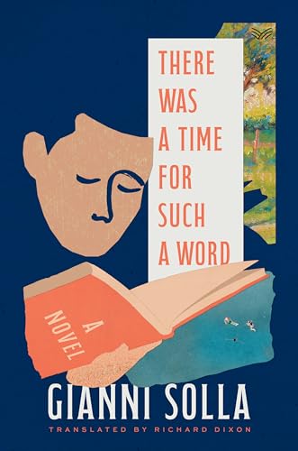 There Was a Time for Such a Word by Solla, Gianni