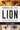 Through the Eyes of a Lion: Facing Impossible Pain, Finding Incredible Power -- Levi Lusko, Paperback