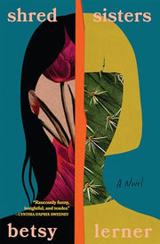 Shred Sisters by Lerner, Betsy