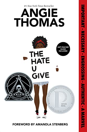 The Hate U Give: A Printz Honor Winner -- Angie Thomas, Paperback