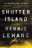 Shutter Island -- Dennis Lehane, Paperback