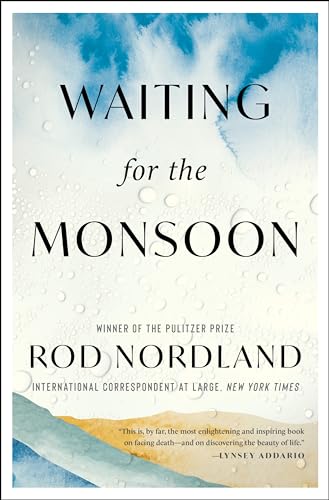 Waiting for the Monsoon by Nordland, Rod