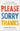 Please, Sorry, Thanks: The Three Words That Change Everything -- Mark Batterson, Hardcover
