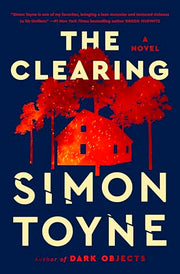 The Clearing by Toyne, Simon