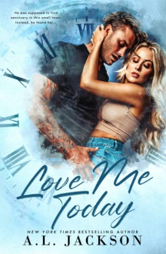 Love Me Today -- A. L. Jackson, Paperback