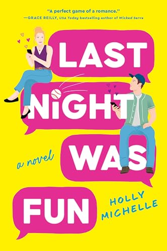 Last Night Was Fun by Michelle, Holly