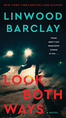 Look Both Ways -- Linwood Barclay, Mass Market Paperbound