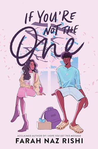 If You're Not the One by Rishi, Farah Naz