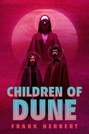 Children of Dune: Deluxe Hardcover Edition -- Frank Herbert, Hardcover