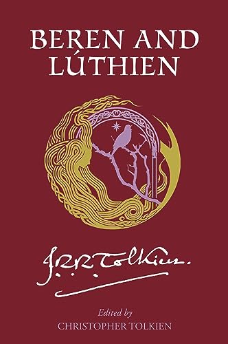 Beren and Lúthien by Tolkien, J. R. R.