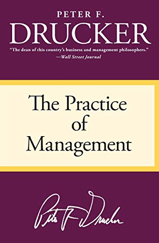 The Practice of Management by Drucker, Peter F.